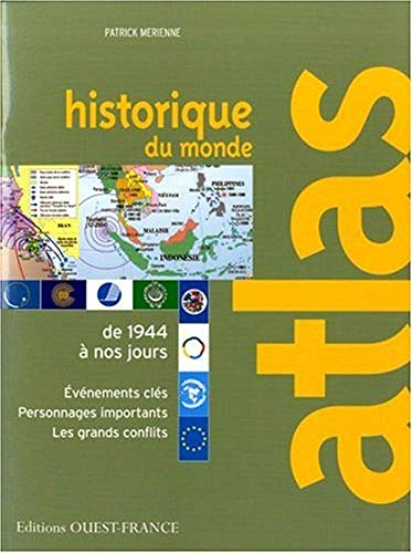 Beispielbild fr Atlas historique du monde : De 1944  nos jours zum Verkauf von medimops