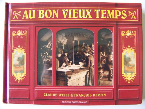 Stock image for Au bon vieux temps for sale by GF Books, Inc.