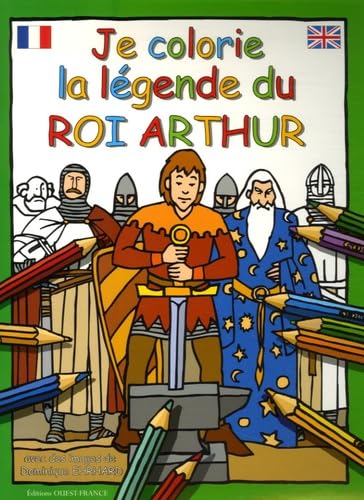 Beispielbild fr Je colorie la l gende du roi Arthur zum Verkauf von HPB Inc.