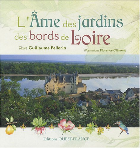 Stock image for L'me Des Jardins Des Bords De Loire for sale by RECYCLIVRE