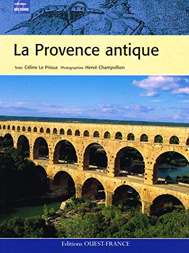 Imagen de archivo de La Provence antique a la venta por Ammareal