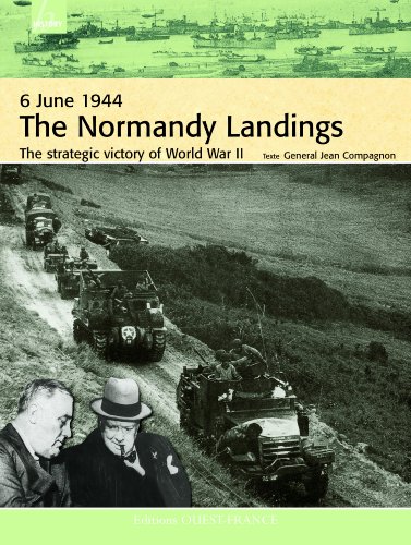 Stock image for 6 June 1944 the Normandy Landings The Strategic Victory of World War II for sale by Lion Books PBFA