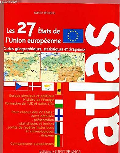 Beispielbild fr Atlas des 27 Etats de l'Union europenne : Cartes, statistiques et drapeaux zum Verkauf von Ammareal