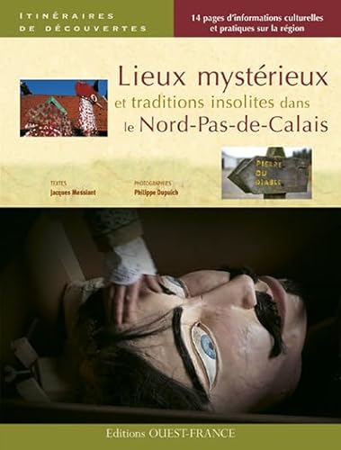 Stock image for Lieux myst rieux et traditions insolites dans le Nord-Pas-de-Calais for sale by WorldofBooks