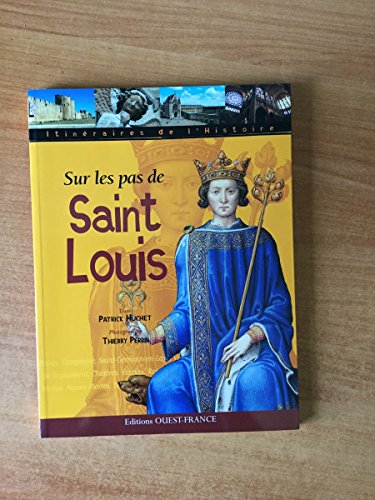 Beispielbild fr Sur les pas de Saint Louis zum Verkauf von medimops
