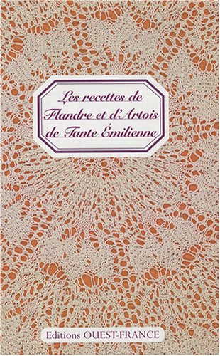 Stock image for Les recettes de Flandre et d'Artois de Tante Emilienne for sale by Ammareal