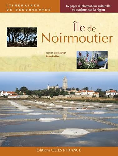 Beispielbild fr Ile de Noirmoutier zum Verkauf von Ammareal