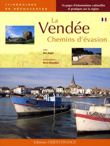 Stock image for La Vende : Chemins d'vasion for sale by Ammareal