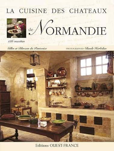 Stock image for La cuisine des chteaux de Normandie for sale by medimops