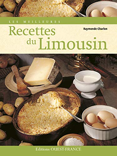 Beispielbild fr Les Meilleures recettes du Limousin zum Verkauf von Ammareal