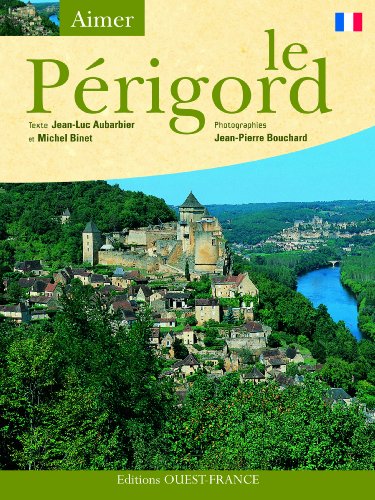 Stock image for Aimer le Prigord for sale by Ammareal