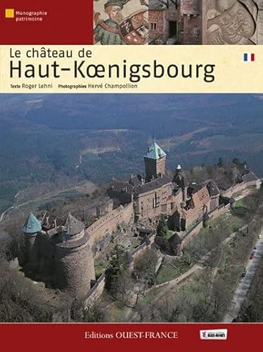 Stock image for Le chteau de Haut-Koenigsbourg for sale by Ammareal