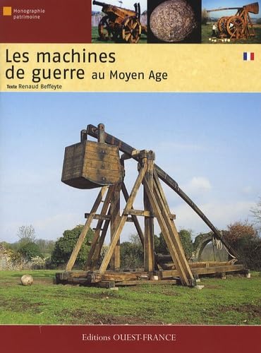 Beispielbild fr Les machines de guerre au Moyen Age zum Verkauf von medimops