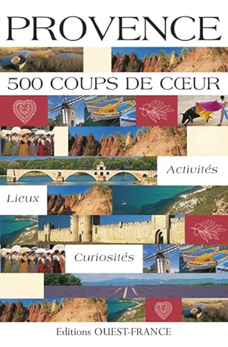 Beispielbild fr Provence - 500 coups de c ur zum Verkauf von LiLi - La Libert des Livres
