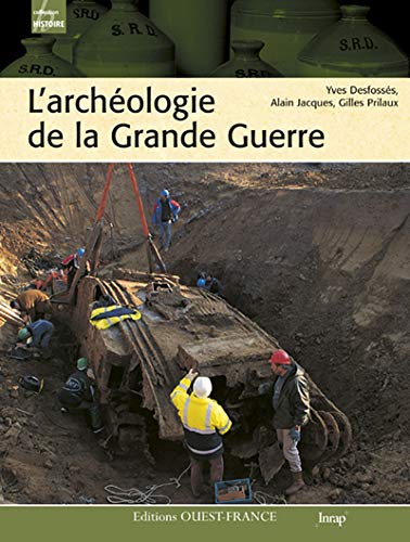 Beispielbild fr L'archologie de la Grande Guerre zum Verkauf von medimops