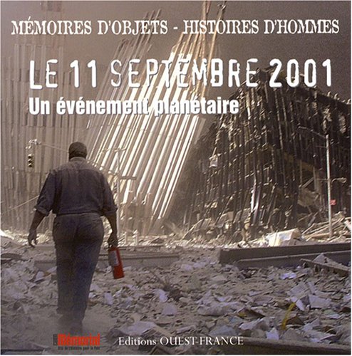 Stock image for LE 11 SEPTEMBRE 2001 un vnement plantaire for sale by Ammareal