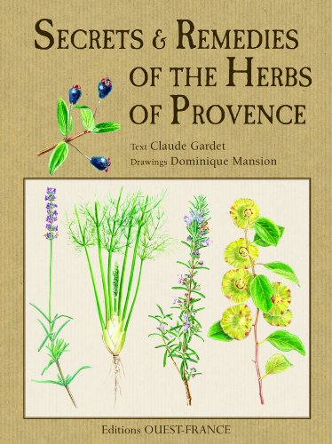 Beispielbild fr Secrets et recettes des herbes de Provence - Anglais Gardet, Claude et Mansion, Dominique zum Verkauf von BIBLIO-NET