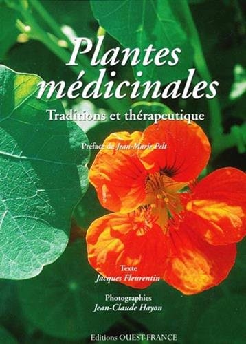 Stock image for Plantes mdicinales : Traditions et thrapeutique for sale by La Plume Franglaise