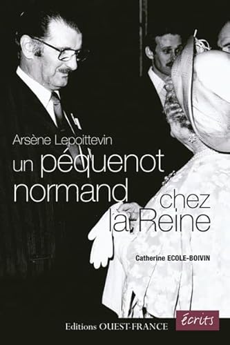 9782737346507: Arsne Lepoittevin, un pquenot normand chez la Reine