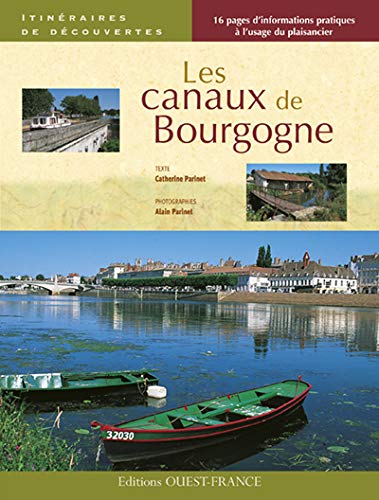 9782737346736: Les Canaux de Bourgogne (TOUR. - ITINERAIRE DECOUVERTE)