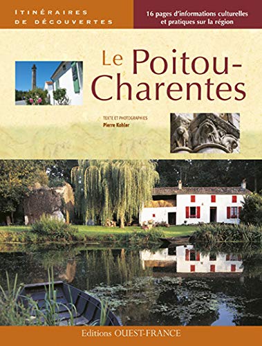 Beispielbild fr Le Poitou-Charentes zum Verkauf von Ammareal