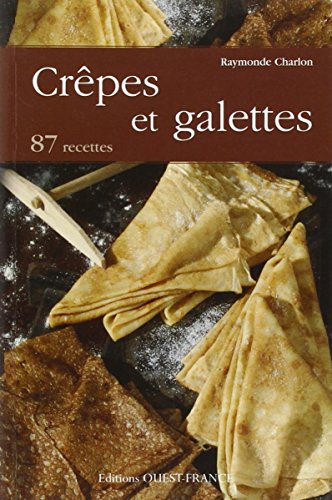 Beispielbild fr Crêpes et galettes: 87 recettes zum Verkauf von WorldofBooks