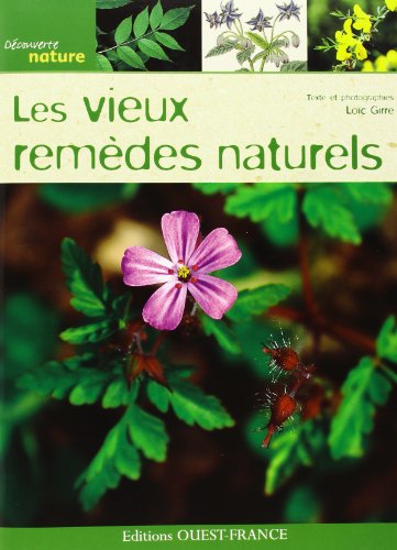 9782737347344: Les Vieux remdes naturels (NATURE - VIEUX REMEDES)