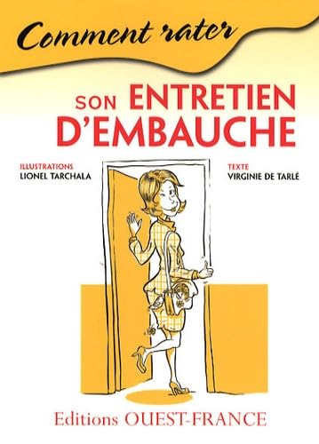 Beispielbild fr COMMENT RATER SON ENTRETIEN D'EMBAUCHE zum Verkauf von Librairie La Canopee. Inc.