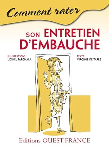 Stock image for COMMENT RATER SON ENTRETIEN D'EMBAUCHE for sale by Librairie La Canopee. Inc.
