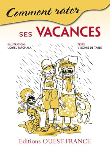 9782737347498: Comment rater ses vacances (PRATIQUE - GUIDES PRATIQUES)