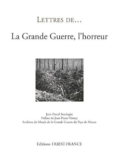 Stock image for La Grande Guerre, l'horreur for sale by Ammareal