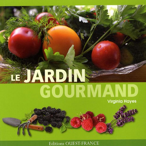 9782737347887: Le Jardin gourmand (NATURE - JARDINAGE)