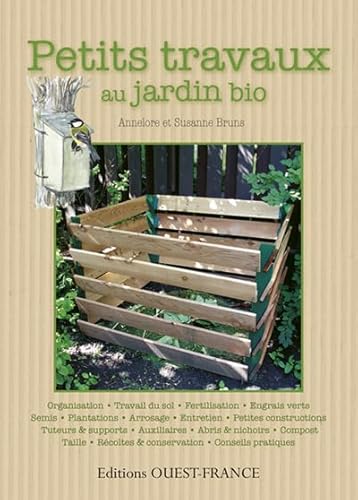 9782737348143: Petits travaux au jardin bio: Guide illustr des travaux au jardin (NATURE - JARDINAGE)