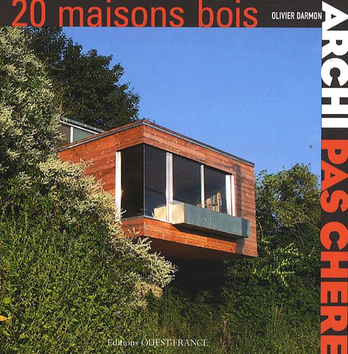 Imagen de archivo de Archi pas chre : 20 maisons bois a la venta por medimops