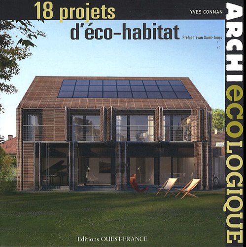 Beispielbild fr Archi cologique : 18 projets d'co-habitat zum Verkauf von Ammareal