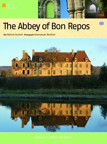 Stock image for Abbaye de Bon-Repos - Anglais Huchet, Patrick et Berthier, Emmanuel for sale by BIBLIO-NET
