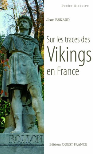 9782737348969: Sur les traces des Vikings en France