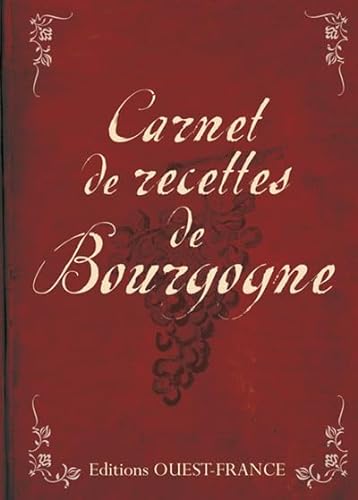 Beispielbild fr Carnet de recettes de Bourgogne Faivre, Marc and Le Cunff, Louis zum Verkauf von LIVREAUTRESORSAS