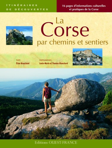 9782737349256: La Corse par chemins et sentiers