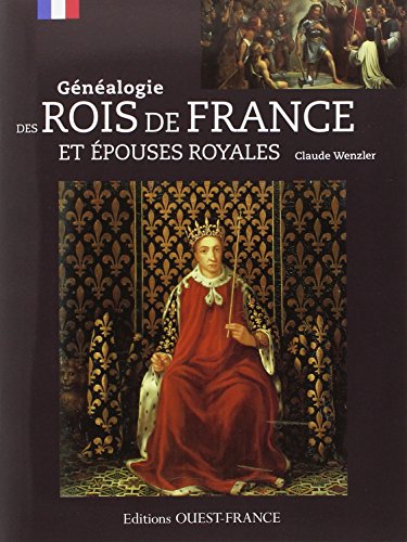 Imagen de archivo de gnalogie des rois de France et pouses royales a la venta por Better World Books