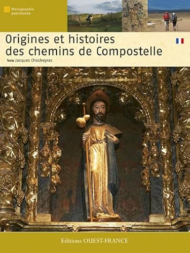 9782737350856: Origines et histoires des chemins de Compostelle