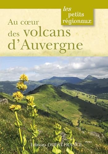 Beispielbild fr au coeur des volcans d'Auvergne zum Verkauf von Ammareal