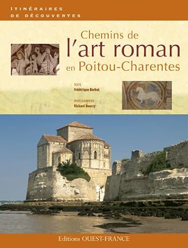 Beispielbild fr Chemins de l'art roman en Poitou-Charentes zum Verkauf von Ammareal