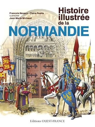 9782737351303: Histoire illustre de la Normandie (JEUNESSE - HISTOIRE ILLUSTREE)