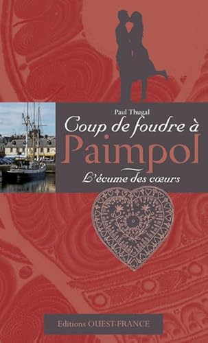 Beispielbild fr L'cume des coeurs : Coup de foudre  Paimpol zum Verkauf von books-livres11.com