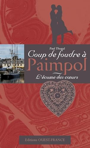 Imagen de archivo de L'cume des coeurs : Coup de foudre  Paimpol a la venta por books-livres11.com