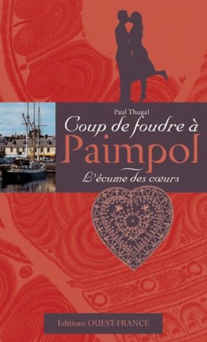 Stock image for L'cume des coeurs : Coup de foudre  Paimpol for sale by books-livres11.com