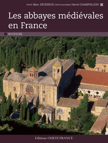 9782737351532: Les abbayes mdivales en France