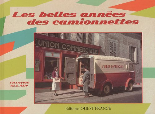 Beispielbild fr Les belles annes des camionnettes zum Verkauf von medimops