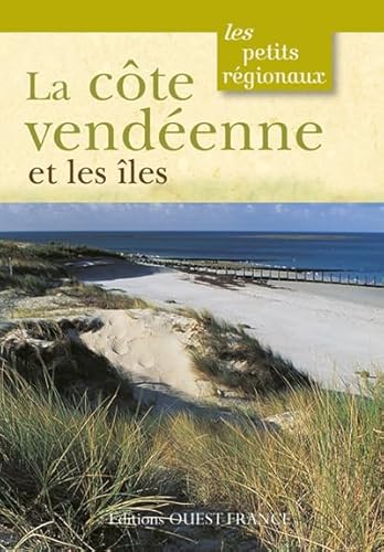 Imagen de archivo de COTE VENDEENNE ET LES ILES (Petits rgionaux) a la venta por Ammareal